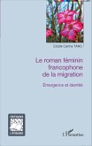 Le roman feminin francophone de la migration (eBook, ePUB)