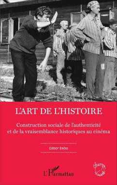 L'art de l'Histoire (eBook, ePUB) - Gabor Eross, Eross