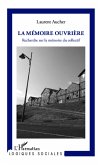 La memoire ouvriere (eBook, ePUB) La memoire ouvriere (eBook, ePUB)
