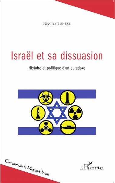 Israel et sa dissuasion (eBook, ePUB) Israel et sa dissuasion (eBook, ePUB)