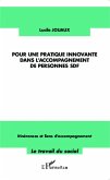 Pour une pratique innovante dans l'accompagnement des personnes SDF (eBook, ePUB) Pour une pratique innovante dans l'accompagnement des personnes SDF (eBook, ePUB)