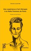 Une experience d'art-therapie a la Halte Femmes de Paris (eBook, ePUB)