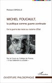 Michel Foucault, la politique comme guerre continuee (eBook, ePUB)