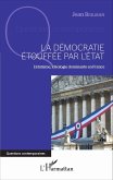 La democratie etouffee par l'Etat (eBook, ePUB)