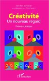 Creativite- Un nouveau regard (eBook, ePUB)