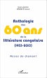 Anthologie des 60 ans de la litterature... - Bild 1
