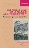 Famille juive de la Pologne a la France de Vichy (eBook, ePUB)