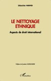 Le nettoyage ethnique (eBook, ePUB)