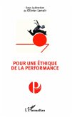 Pour une ethique de la performance (eBook, ePUB)