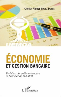 Economie et gestion bancaire (eBook, ePUB) - Cheikh Ahmed Bamba Diagne, Bamba Diagne
