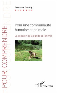 Pour une communaute humaine et animale (eBook, ePUB) - Laurence Harang, Harang