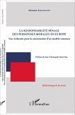 La responsabilite penale des personnes morales en Europe (eBook, ePUB)