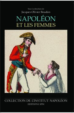 Napoleon et les femmes (eBook, ePUB) - Ouvrage collectif, Collectif