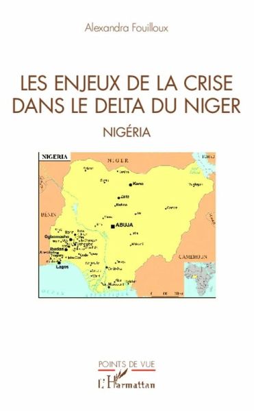 Les enjeux de la crise dans le delta du Niger (eBook, ePUB)