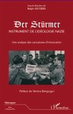 Der Sturmer, instrument de l'ideologie nazie (eBook, ePUB)