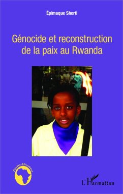 Cover Genocide et reconstruction de la paix au Rwanda (eBook, ePUB)