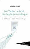 Les Tables de la loi : de l'argile au numerique (eBook, ePUB)