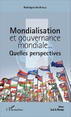 Mondialisation et gouvernance mondiale... (eBook, ePUB)