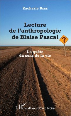 Lecture de l'anthropologie de Blaise Pascal (eBook, ePUB) - Zacharie Bere, Zacharie Bere