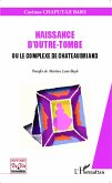 Naissance d'outre-tombe ou le complexe de Chateaubriand (eBook, ePUB)