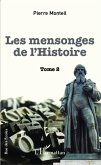 Mensonges de l'Histoire (eBook, ePUB)