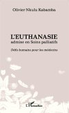 L'euthanasie admise en soins palliatifs (eBook, ePUB)