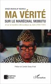 Ma verite sur le marechal Mobutu et sur la transition democr (eBook, ePUB)
