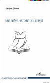 Une breve histoire de l'Esprit (eBook, ePUB)