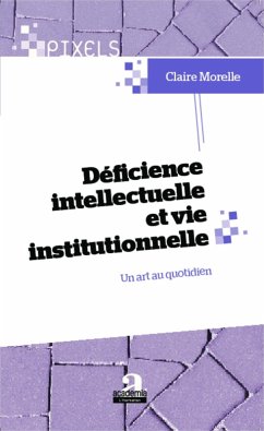 Cover Deficience intellectuelle et vie institutionnelle (eBook, ePUB)