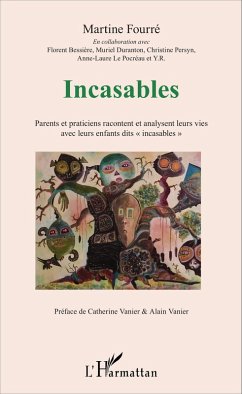 Incasables (eBook, ePUB) - Florent Bessiere, Bessiere