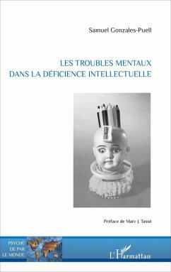 Les troubles mentaux dans la deficience intellectuelle (eBook, ePUB) - Samuel Gonzales-Puell, Gonzales-Puell