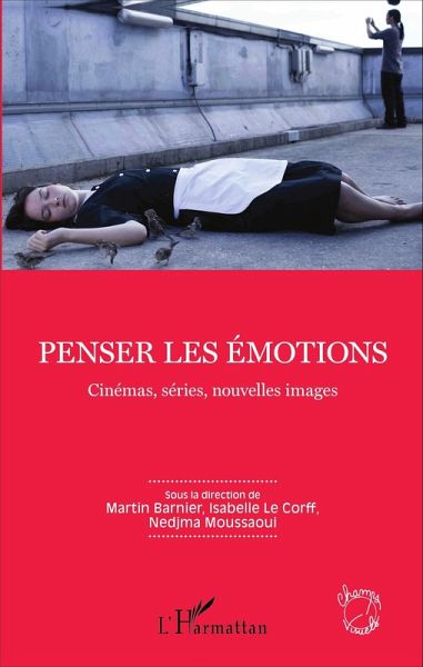 Penser les emotions (eBook, ePUB) Penser les emotions (eBook, ePUB)