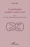 La psychanalyse pendant et apres Lacan - Tome 1 (eBook, ePUB) La psychanalyse pendant et apres Lacan - Tome 1 (eBook, ePUB)