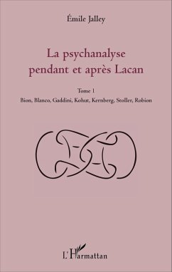 Cover La psychanalyse pendant et apres Lacan - Tome 1 (eBook, ePUB)