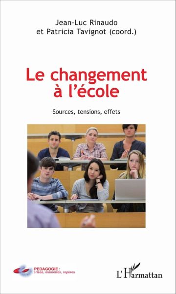 Le changement a l'ecole (eBook, ePUB) Le changement a l'ecole (eBook, ePUB)