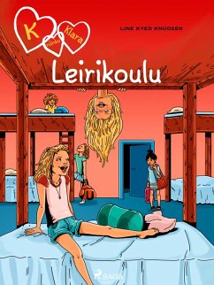 Cover K niinku Klara 9 - Leirikoulu (eBook, ePUB)