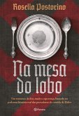 Na mesa do lobo (eBook, ePUB) Na mesa do lobo (eBook, ePUB)