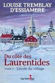 Du cote des Laurentides, tome 2 (eBook, ePUB)