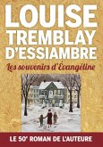 Les souvenirs d'Evangeline (eBook, ePUB) Les souvenirs d'Evangeline (eBook, ePUB)