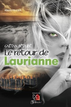 Le Retour de Laurianne (eBook, ePUB) - Gaetan Berube, Berube