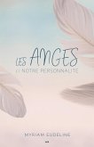 Les anges et notre personnalite (eBook, ePUB)