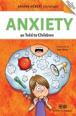 Anxiety as Told to Children (eBook, ePUB)