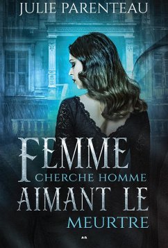 Cover Femme cherche homme aimant le meurtre (eBook, ePUB)