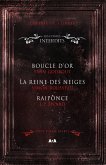 Coffret Numerique 3 livres - Les Contes interdits - Boucle d'or - La reine des neiges - Raiponce (eBook, ePUB)
