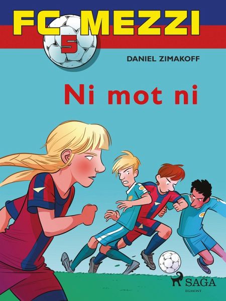 FC Mezzi 5 - Ni mot ni (eBook, ePUB) FC Mezzi 5 - Ni mot ni (eBook, ePUB)