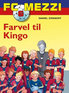 Cover FC Mezzi 6 - Farvel til Kingo (eBook, ePUB)