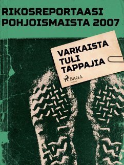 Varkaista tuli tappajia (eBook, ePUB) - Tekijöitä, Eri