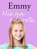 Emmy 9 - Nie ma odwrotu (eBook, ePUB)