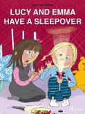 Lucy and Emma Have a Sleepover (eBook, ePUB)