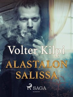 Alastalon Salissa (eBook, ePUB) - Kilpi, Volter